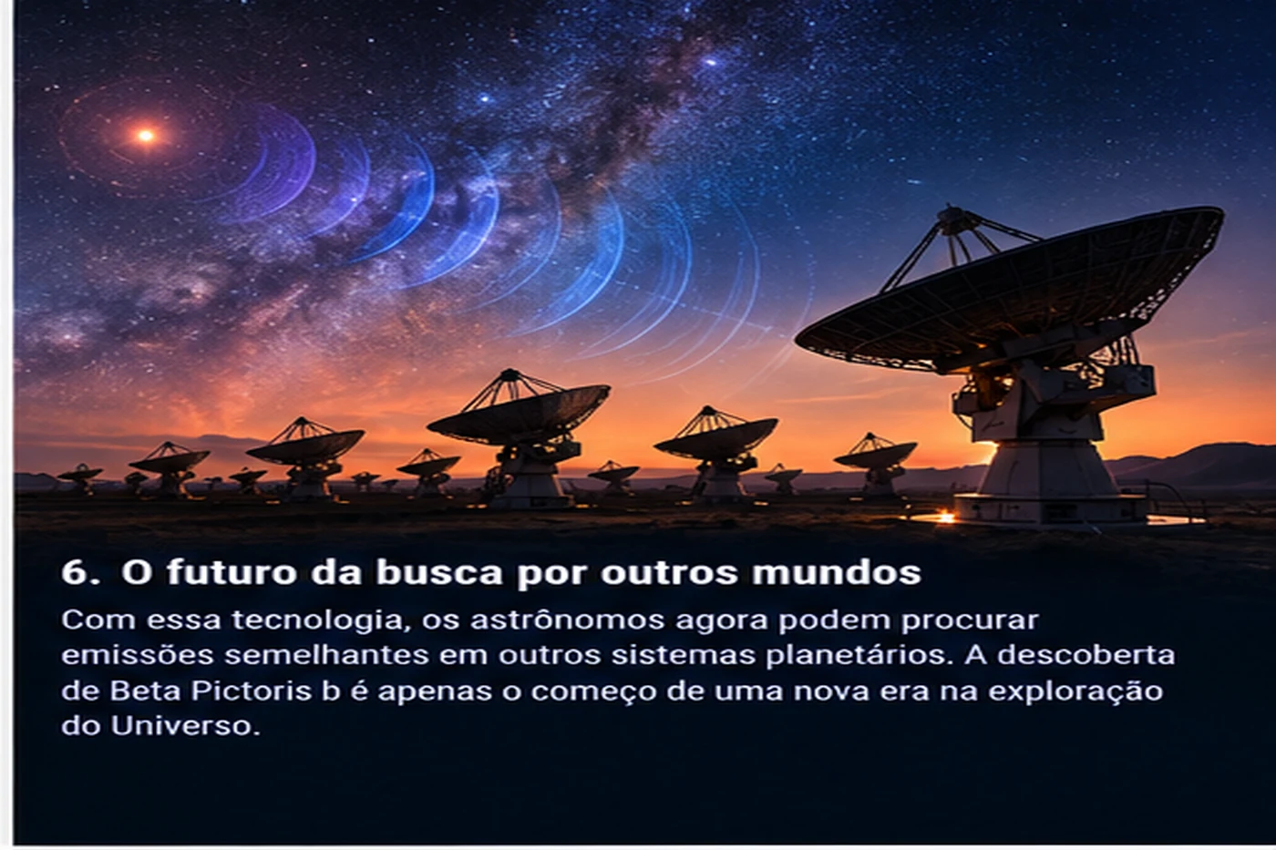 Radiotelescópios procuram sinais de outros mundos